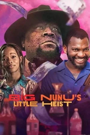 watch Big Nunu's Little Heist