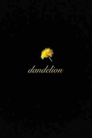 watch Dandelion