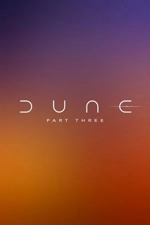 watch Dune: Part Three