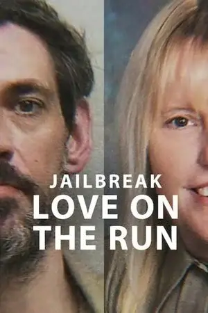 watch Jailbreak: Love on the Run