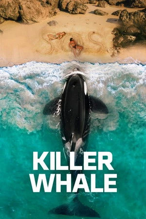 watch Killer Whale