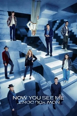 watch Now You See Me: Now You Don't