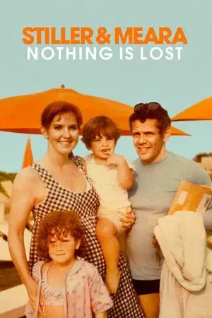 watch Stiller & Meara: Nothing Is Lost