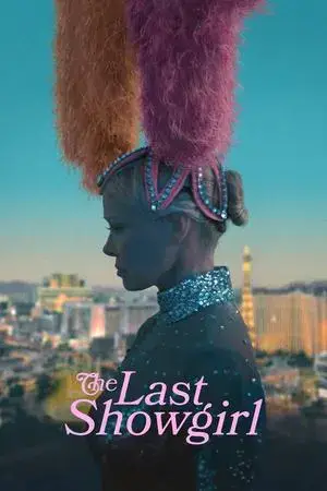 watch The Last Showgirl