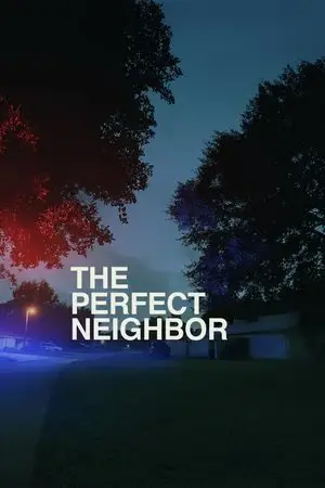 watch The Perfect Neighbor