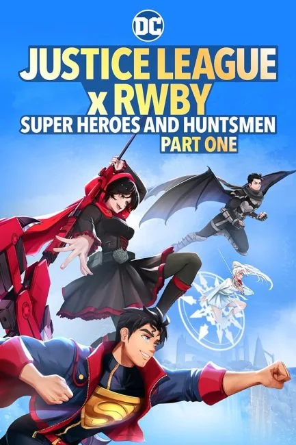 watch Justice League x RWBY: Super Heroes and Huntsmen Part One