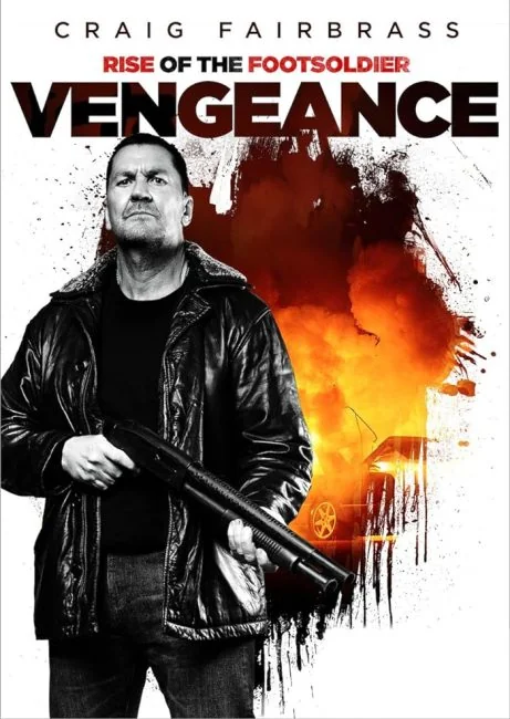 watch Rise of the Footsoldier: Vengeance