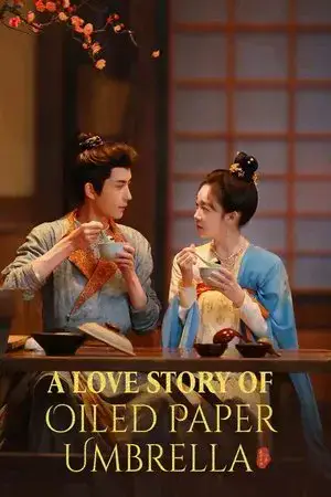 A Love Story of Oiled Paper Umbrella - مشابه لـ