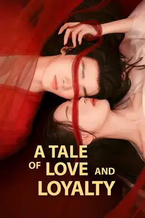 A Tale of Love and Loyalty - مشابه لـ