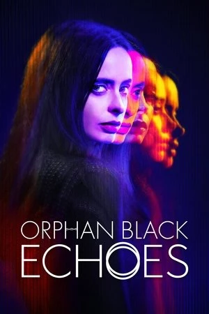 Orphan Black: Echoes - مشابه لـ