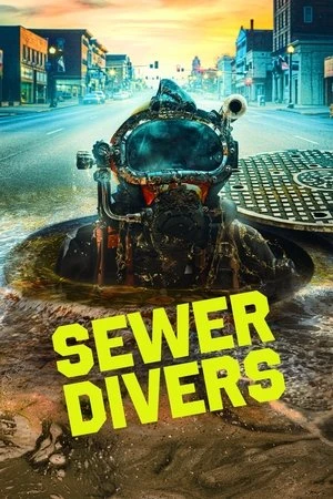 شاهد Sewer Divers