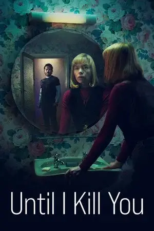 Until I Kill You - مشابه لـ